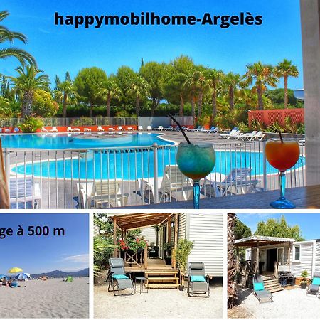 Happymobilhome Argeles-Sur-Mer -Plage A 500M- Camping 4 Etoiles Del Mar Buitenkant foto